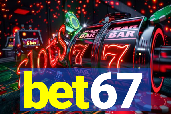 bet67