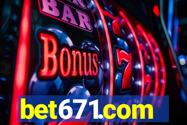 bet671.com