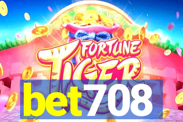 bet708