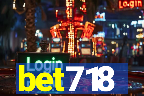 bet718