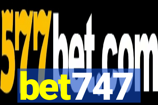 bet747