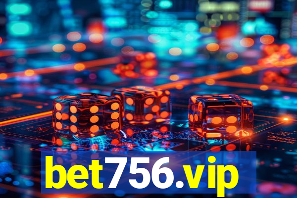 bet756.vip