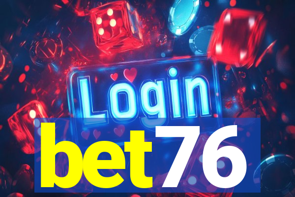 bet76