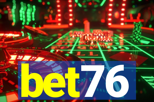 bet76