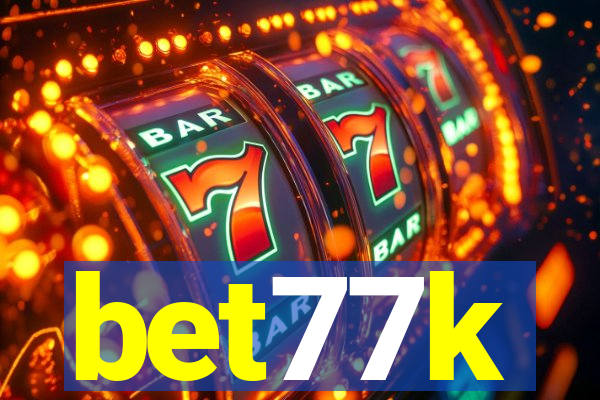 bet77k