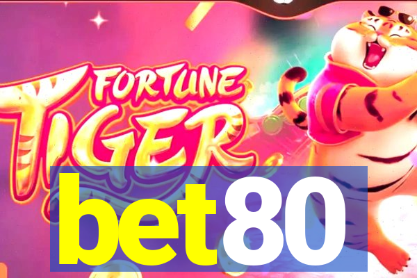 bet80