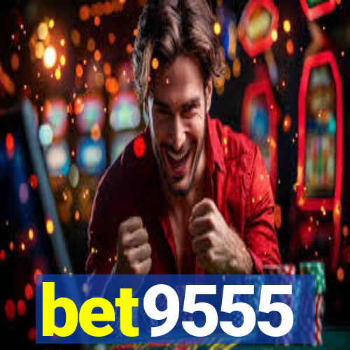 bet9555