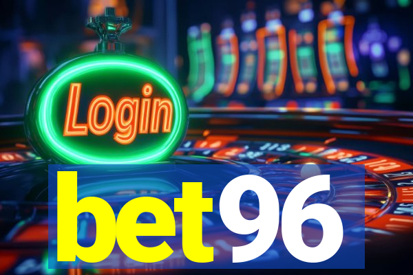 bet96