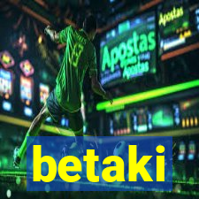 betaki