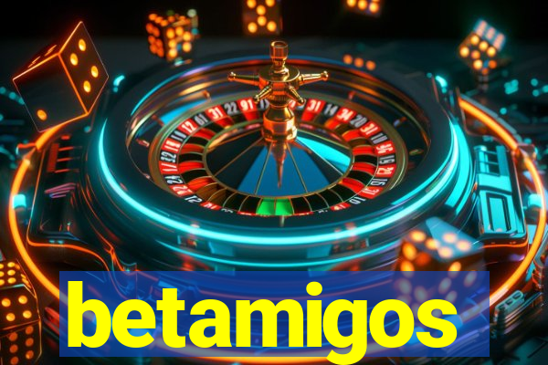 betamigos