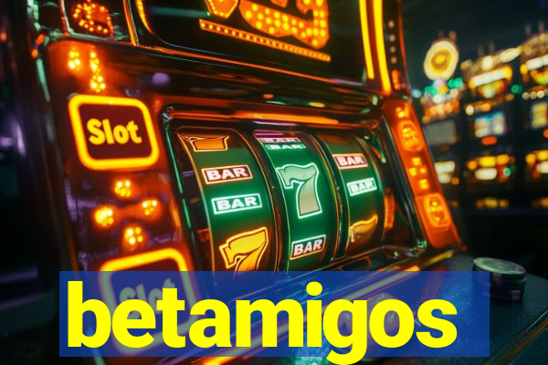 betamigos