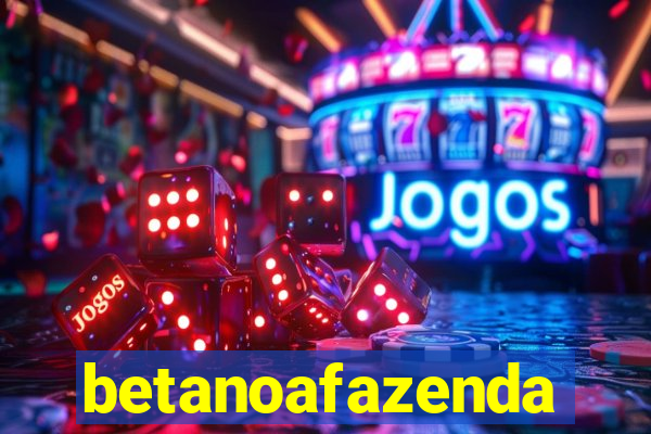 betanoafazenda