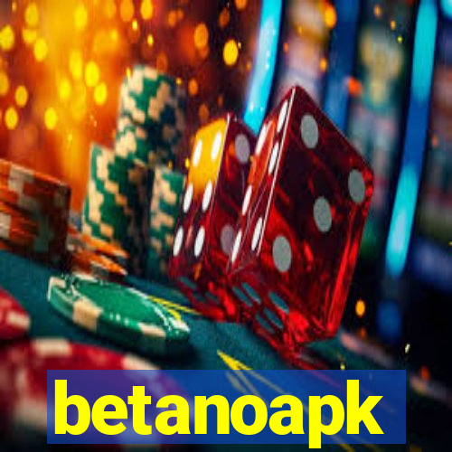 betanoapk