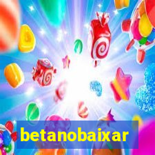 betanobaixar