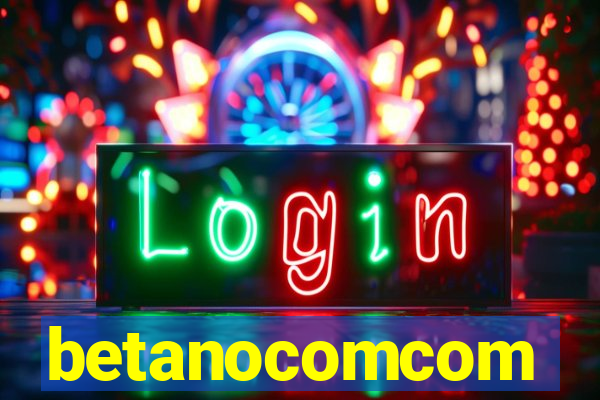 betanocomcom