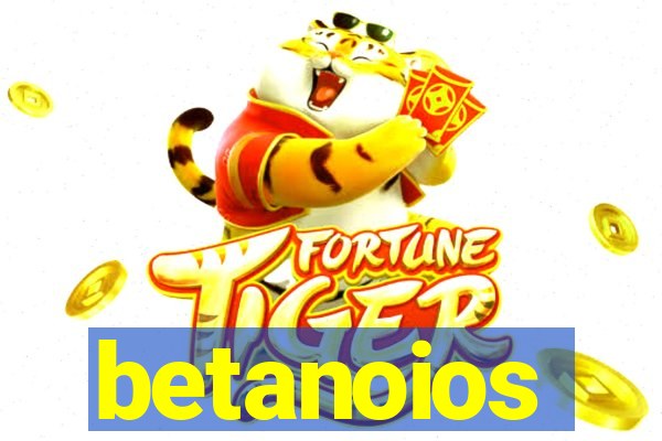 betanoios