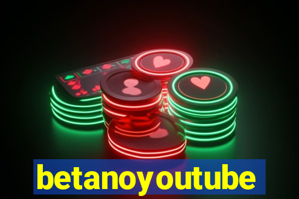 betanoyoutube