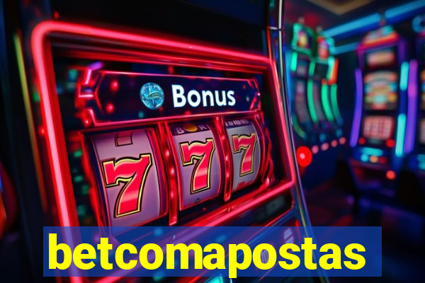 betcomapostas