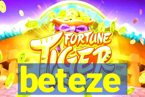 beteze