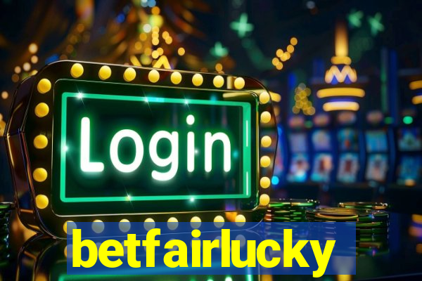 betfairlucky