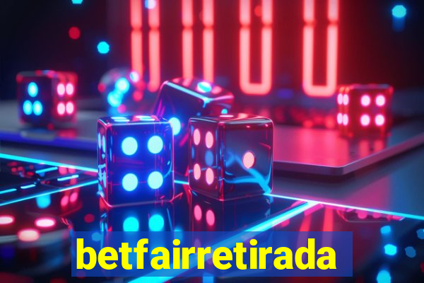 betfairretirada