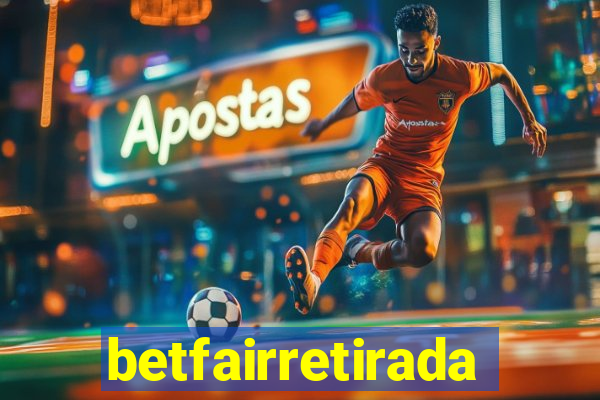 betfairretirada