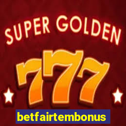 betfairtembonus