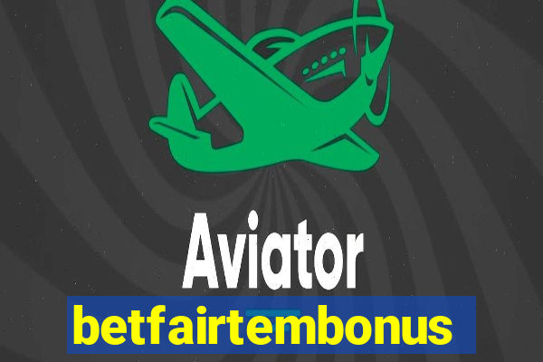 betfairtembonus