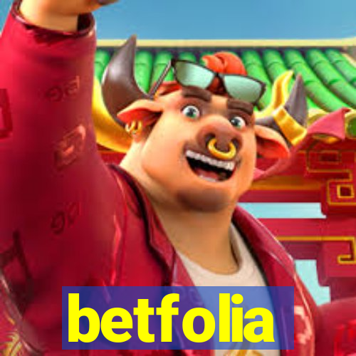 betfolia