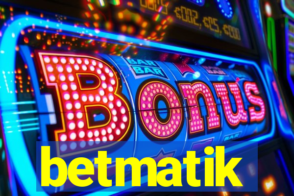 betmatik