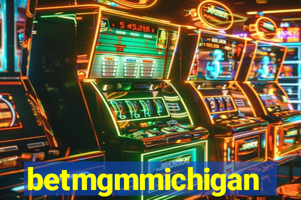 betmgmmichigan