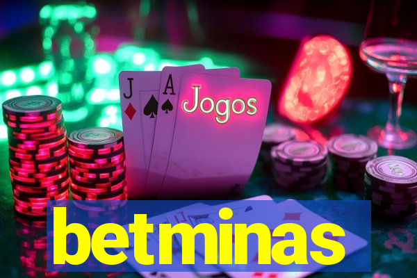 betminas