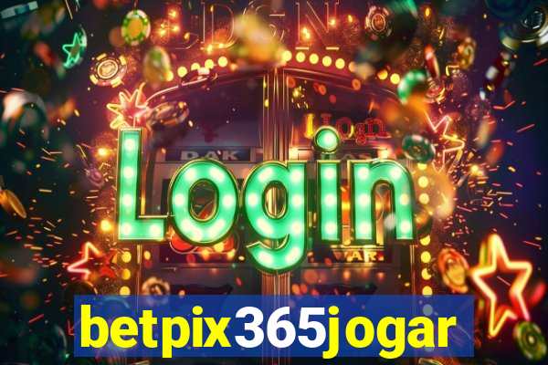 betpix365jogar