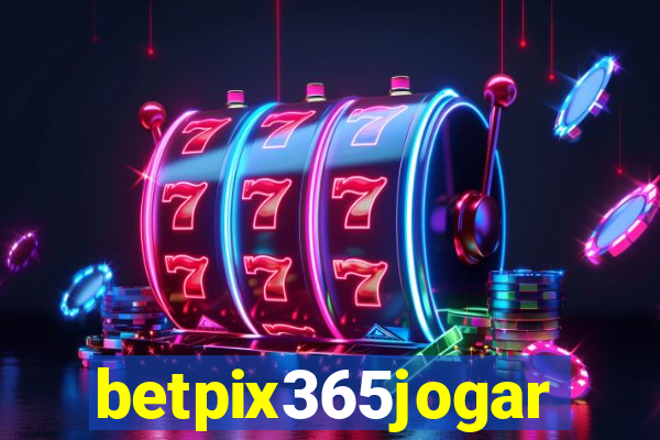 betpix365jogar