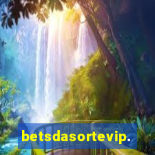 betsdasortevip.com