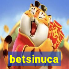 betsinuca