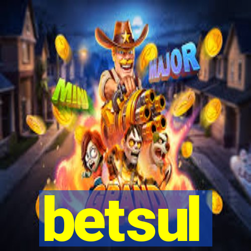 betsul