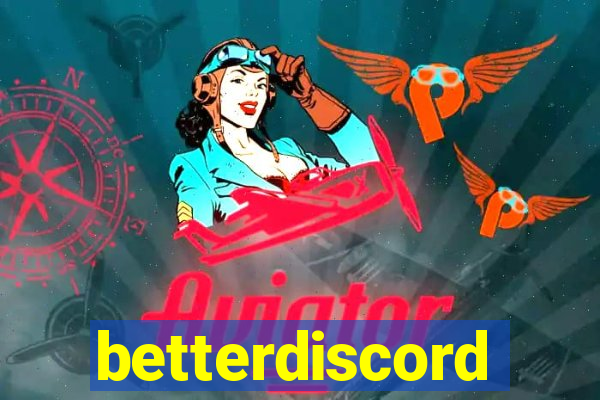 betterdiscord