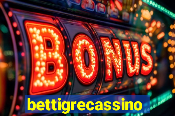 bettigrecassino