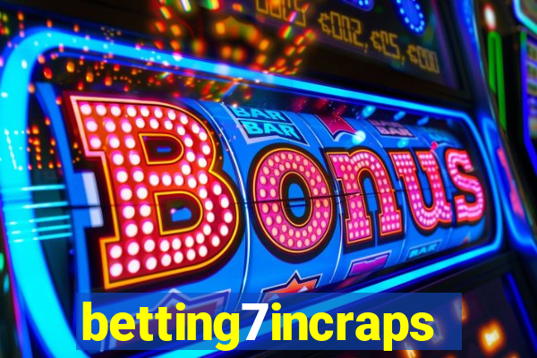 betting7incraps