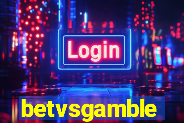 betvsgamble