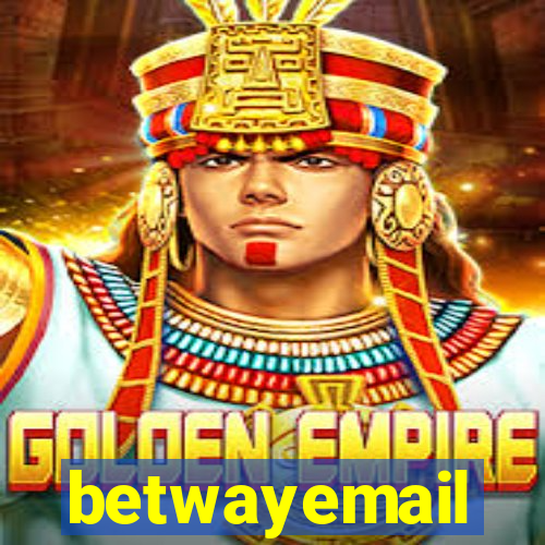 betwayemail