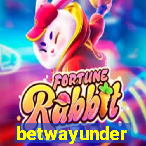 betwayunder