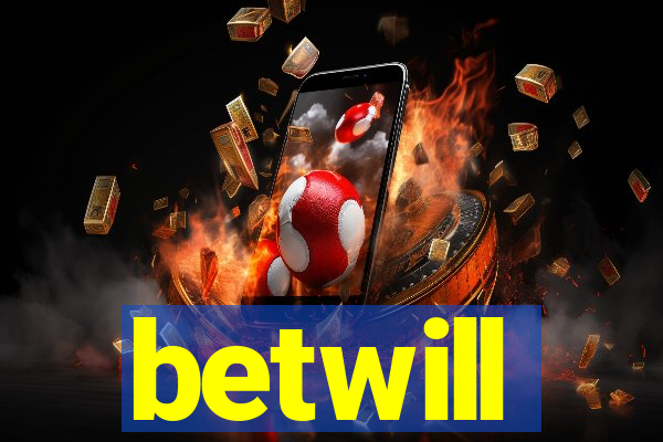 betwill