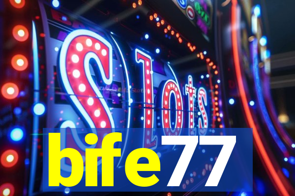 bife77