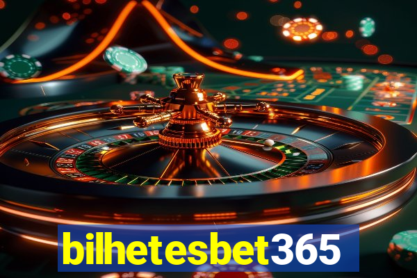 bilhetesbet365