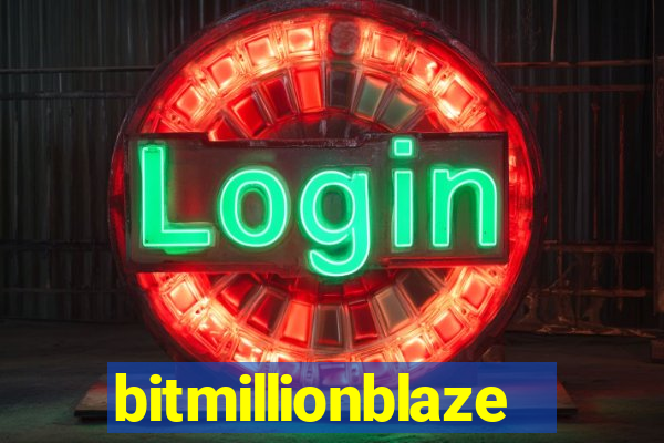 bitmillionblaze