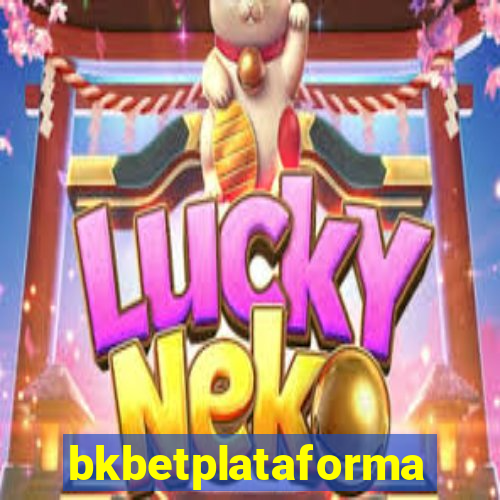 bkbetplataforma