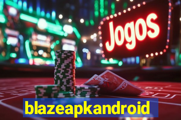 blazeapkandroid