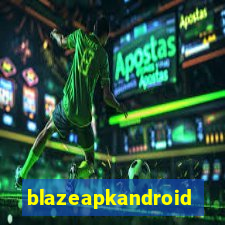 blazeapkandroid